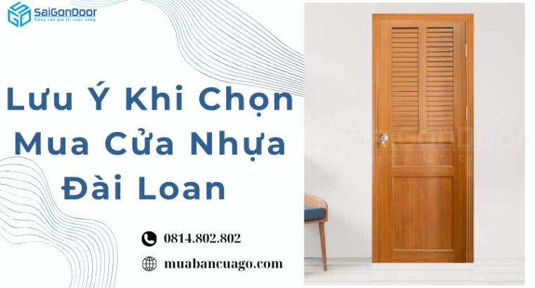 Lưu Ý Khi Chọn Mua Cửa Nhựa Đài Loan