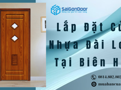 Lắp Đặt Cửa Nhựa Đài Loan Tại Biên Hòa