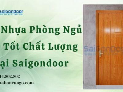 Cửa Nhựa Phòng Ngủ Giá Tốt Chất Lượng Tại Saigondoor