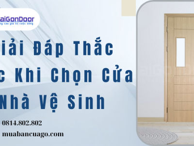 Giải Đáp Thắc Mắc Khi Chọn Cửa Nhà Vệ Sinh