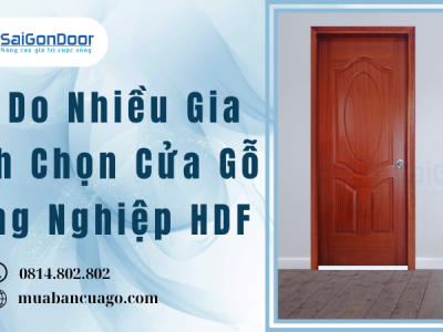 Lý Do Nhiều Gia Đình Chọn Cửa Gỗ Công Nghiệp HDF