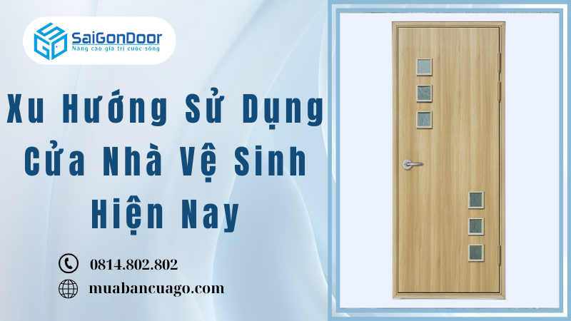 Xu Hướng Sử Dụng Cửa Nhà Vệ Sinh Hiện Nay