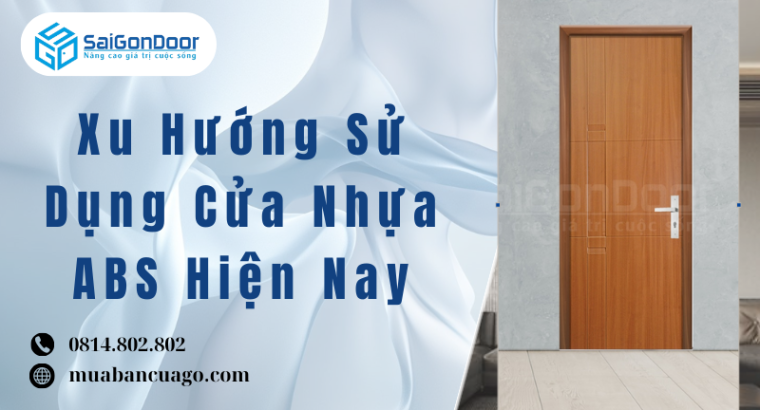 Xu Hướng Sử Dụng Cửa Nhựa ABS Hiện Nay